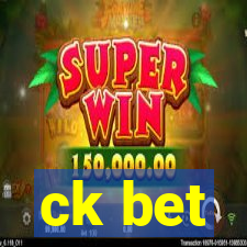 ck bet